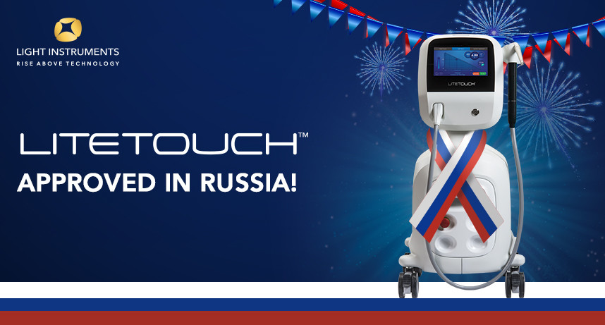 LiteTouch™ is Approved and Ready for Sale in Russia!