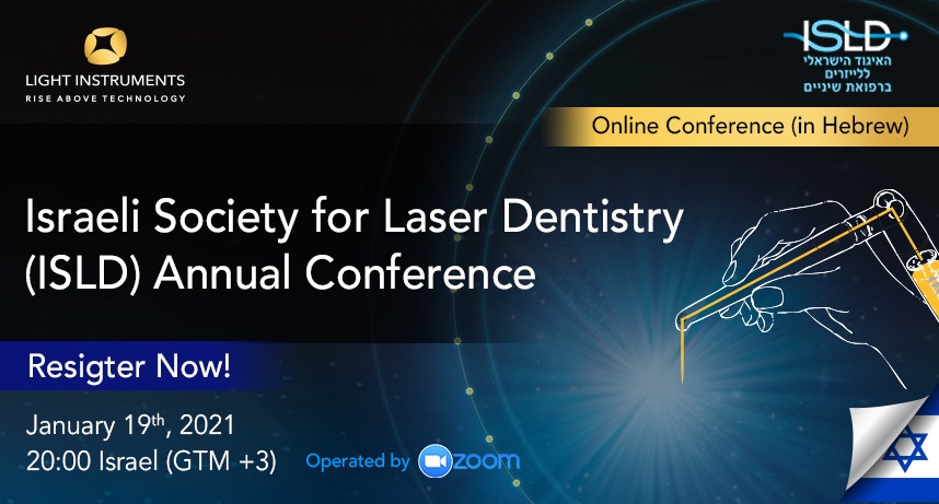 Israeli Society for Laser Dentistry (ISLD) – Online Conference 2021