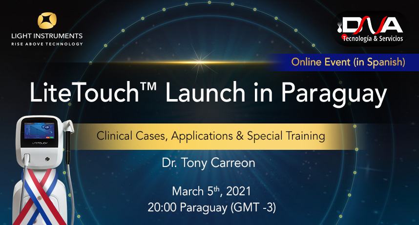 Official online launch of the LiteTouch™ Laser in Paraguay!