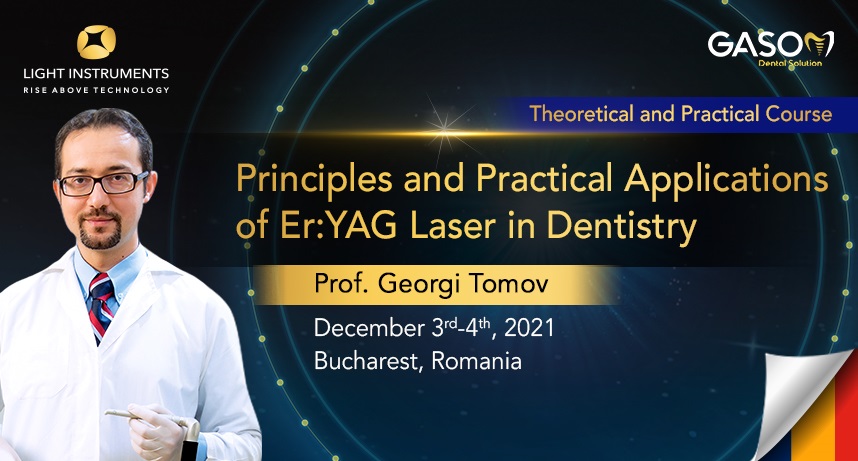 Principles and Practical Applications of Er:YAG Laser in Dentistry – Theoretical and Practical Course
