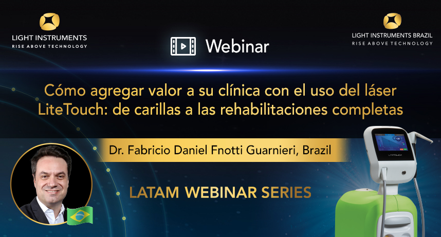 <strong>Cómo agregar valor a su clínica con el uso del láser LiteTouch: de carillas a las rehabilitaciones completas</strong>